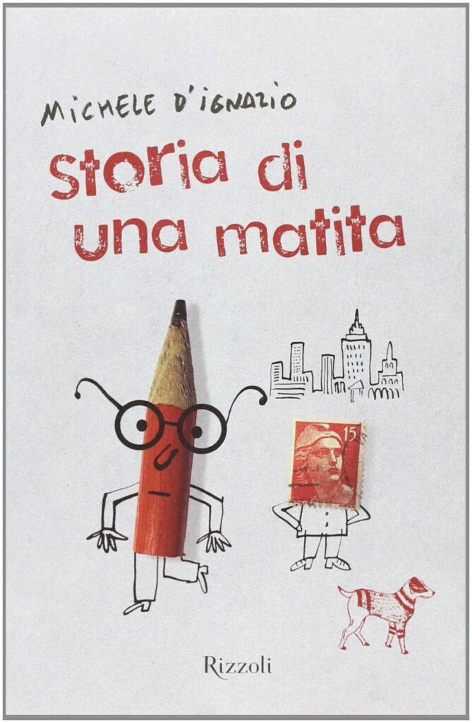 Storia di una matita di Michele D’Ingnazio
