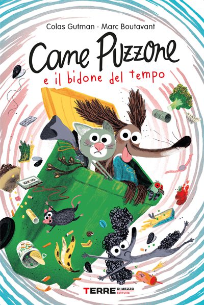 Cane Puzzone e il bidone del tempo di Colas Gutman