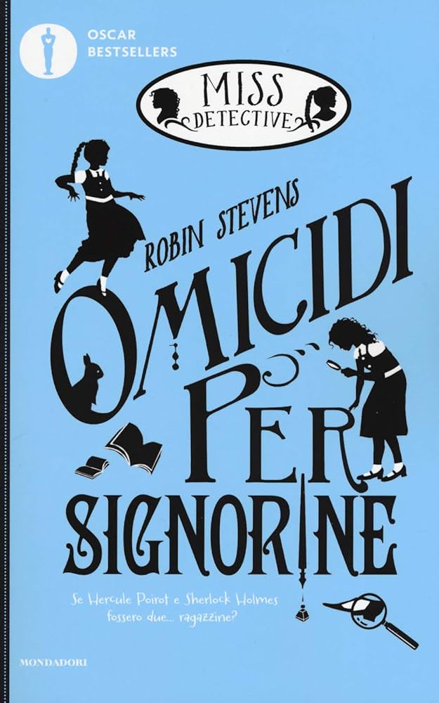 Omicidi per signorine di Robin Stevens