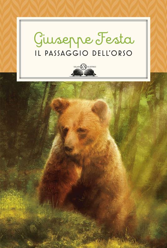 Il passaggio dell’orso di Giuseppe Festa