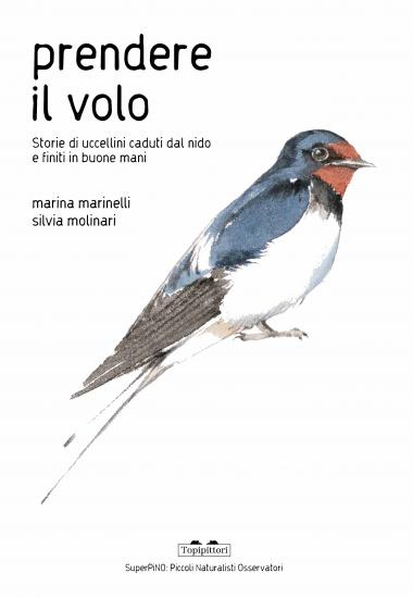 Prendere il volo di Marina Marinelli e Silvia Molinari - PINO di Topipittori