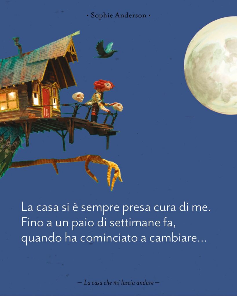 La casa che mi lascia andare di Sophie Anderson